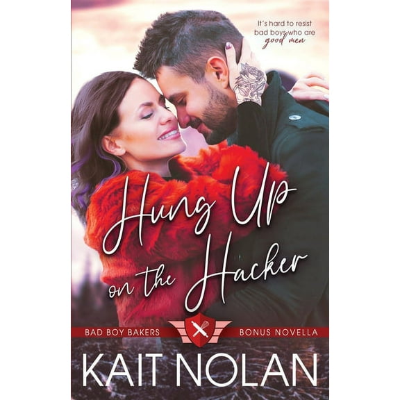 Bad Boy Bakers Hung Up on the Hacker, Book 4, (Paperback)