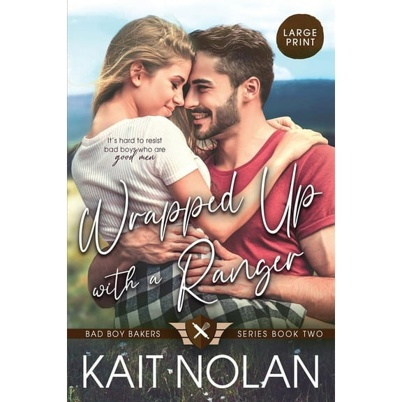 Pre-Owned Bad Boy Bakers Wrapped Up With A Ranger, Book 2, (Paperback)