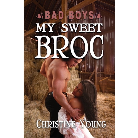 Bad Boys: My Sweet Broc (Paperback)