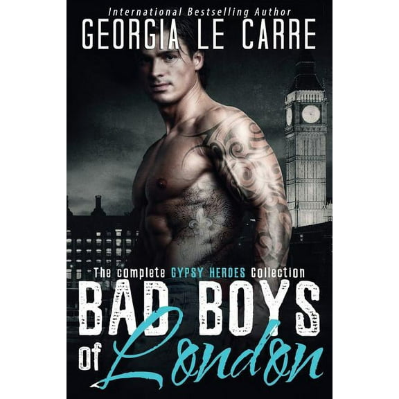 Bad Boys of London: The Complete Gypsy Heroes Collection