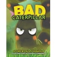 thumbnail image 1 of Bad Caterpillar, (Paperback), 1 of 1