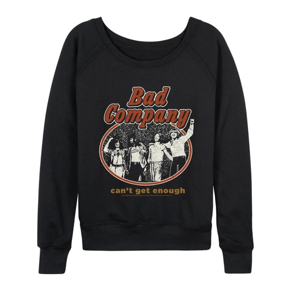 Bad Company - Can't Get Enough Women's Lightweight French Terry Wide Neck Long Sleeve Graphic Shirt