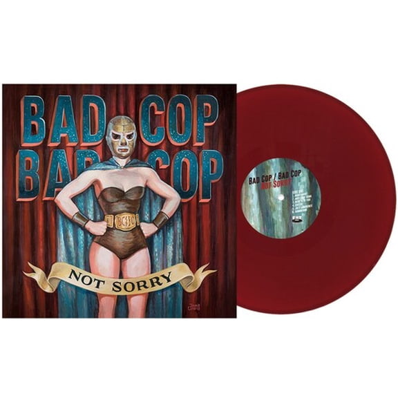 Bad Cop Bad Cop - Not Sorry - Burgundy - Music & Performance - Vinyl