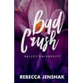 thumbnail image 1 of Bad Crush - Valley University, (Paperback), 1 of 1