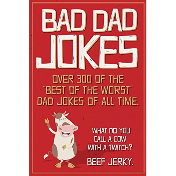 Pre-Owned Bad Dad Jokes Paperback Gift Book (Mass Market Paperback) 168234939X 9781682349397