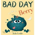 thumbnail image 1 of Bad Day Bad Day to be a Berry, Book 1, (Hardcover), 1 of 1