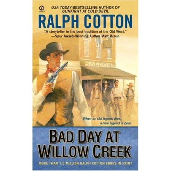 Pre-Owned Bad Day at Willow Creek (Mass Market Paperback) 0451219988 9780451219985