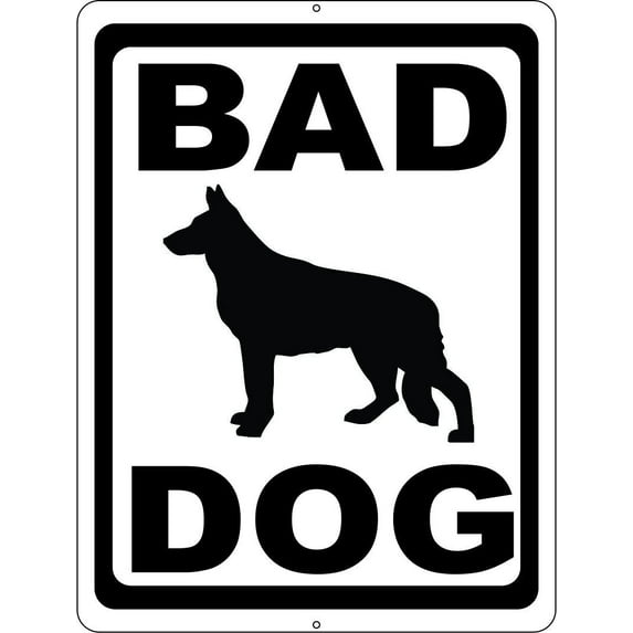 Bad Dog Sign