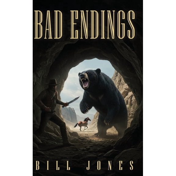 Bad Endings (A Dry Crik Western Series), (Hardcover)