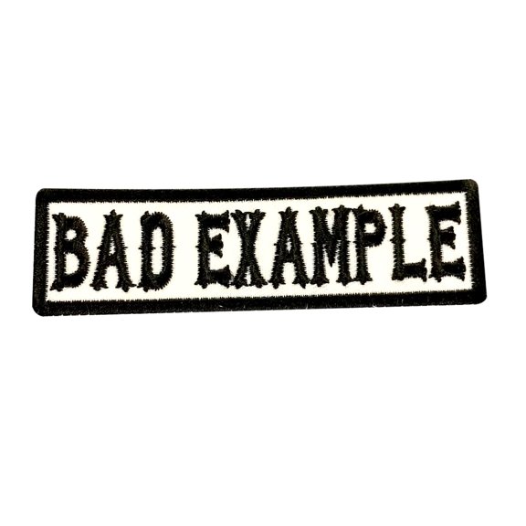 Bad Example Biker Iron-On Patch, 3.25" x 1" Embroidered