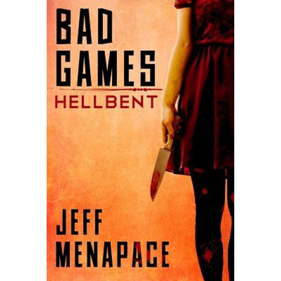 Bad Games: Hellbent