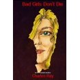 thumbnail image 1 of Bad Girls Don't Die: an Al Pennyback mystery (Al Pennyback mysteries) (Volume 28), 1 of 1