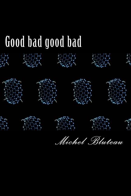 Good Bad Good Bad - eBook