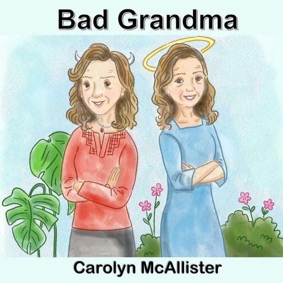 Bad Grandma, (Paperback)