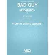 Bad Guy - Featured in the Netlix Series Bridgerton for String Quartet Paperback by Billie Eilish, Finneas O''Connell, Billie Eilish O''Connell