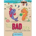thumbnail image 1 of The Bad Guys: A Students/Teachers Guide to School Safety and Violence Prevention, (Paperback), 1 of 2