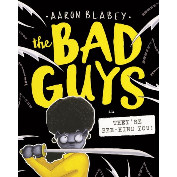 Bad Guys Bad Guys in They're Bee-Hind You!, Book 14, (Hardcover)