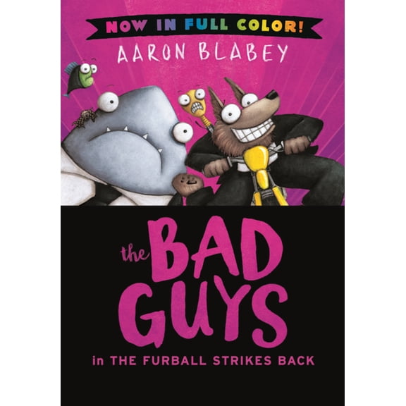 Bad Guys Bad Guys in the Furball Strikes Back, (Hardcover)