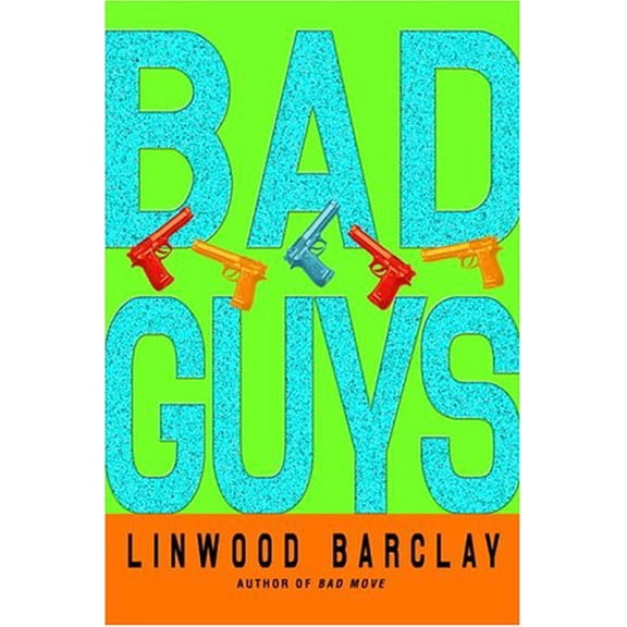 Pre-Owned Bad Guys (Hardcover) 0553803867 9780553803860