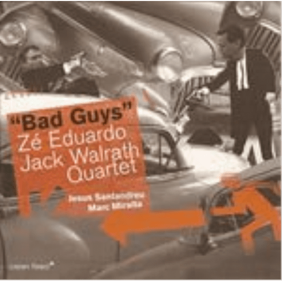 Bad Guys Ze Eduardo (CD)