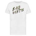thumbnail image 1 of Bad Habits Slogan Tee Men's -Image by Shutterstock, 1 of 1