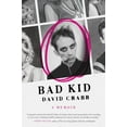 thumbnail image 1 of Bad Kid: A Memoir, (Paperback), 1 of 1