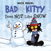 Bad Kitty Does Not Like Snow Includes Stickers