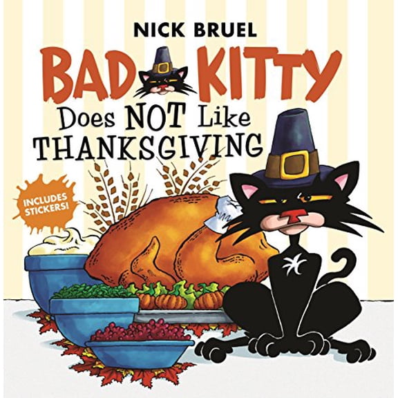 Pre-Owned Bad Kitty Does Not Like Thanksgiving (Paperback) 1250198429 9781250198426