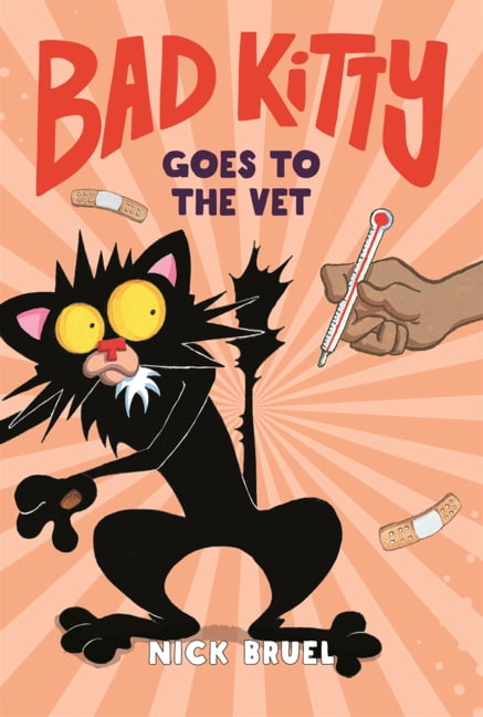 Bad Kitty Bad Kitty Goes to the Vet, (Hardcover)