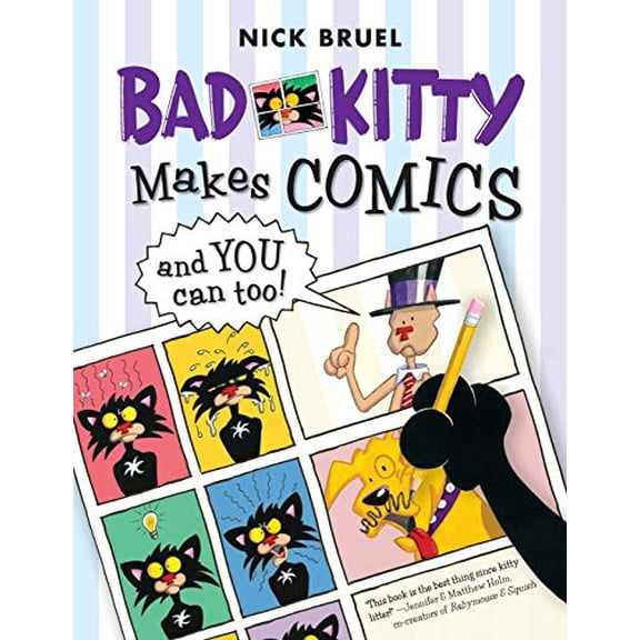 Pre-Owned Bad Kitty Makes Comics . . . and You Can Too! (Paperback) 1596439793 9781596439795