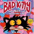 thumbnail image 1 of Pre-Owned Bad Kitty Does Not Like Valentine's Day (Hardcover) 1250749956 9781250749956, 1 of 1