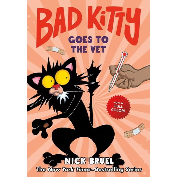 Bad Kitty Goes to the Vet (full-Color Edition) (Hardcover)