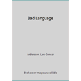 thumbnail image 1 of Pre-Owned Bad Language (Hardcover) 0631178724 9780631178729, 1 of 1