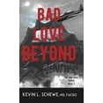thumbnail image 1 of Bad Love: Bad Love Beyond: The Bad Love Series Book 3 (Hardcover), 1 of 1