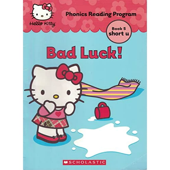 Pre-Owned Bad Luck! (Hello Kitty Phonics Reading Program Book 5 short u) Paperback