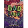 thumbnail image 1 of Pre-Owned Bad Luck (Paperback) 0316320447 9780316320443, 1 of 1
