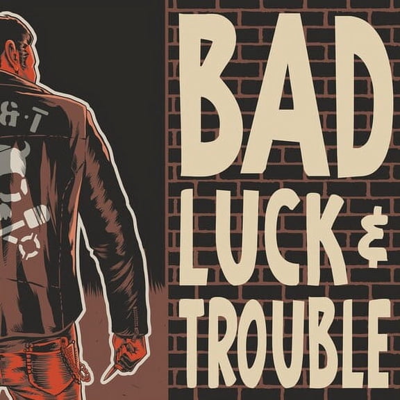 Bad Luck & Trouble - Bad Luck & Trouble - Rock - CD