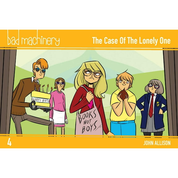 Bad Machinery: Bad Machinery Vol. 4 : The Case of the Lonely One, Pocket Edition (Series #4) (Paperback)