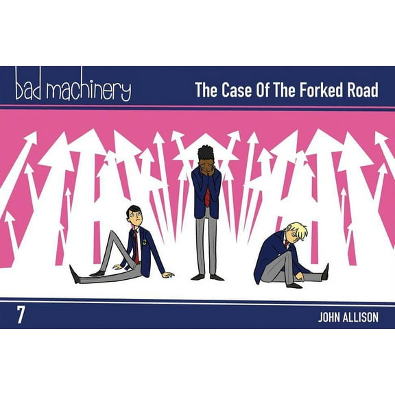 Bad Machinery: Bad Machinery Vol. 7 : The Case of the Forked Road, Pocket Edition (Series #7) (Paperback)