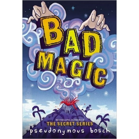 Pre-Owned Bad Magic (The Bad Books) (Hardcover) 0545850142 9780545850148