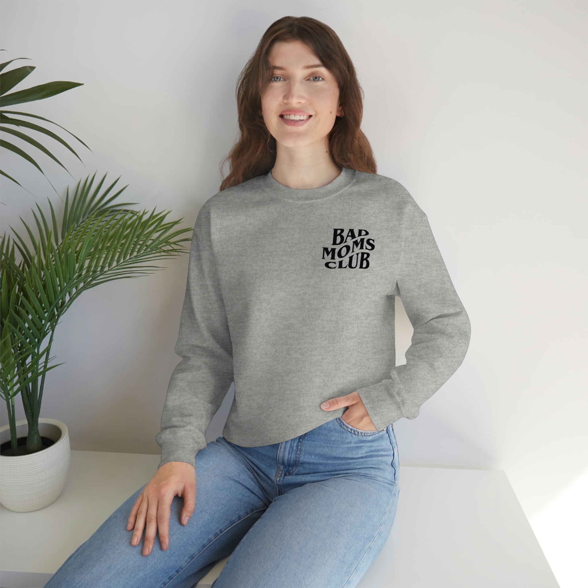 Bad moms club sweatshirt sale