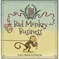 thumbnail image 1 of Pre-Owned Bad Monkey Business (Hardcover) 0692845429 9780692845424, 1 of 1