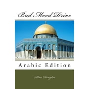 Bad Mood Drive Arabic Edition