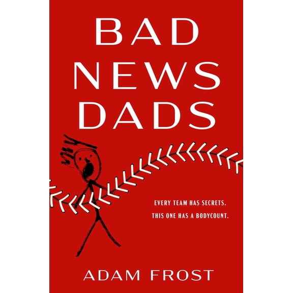 Bad News Dads, (Hardcover)