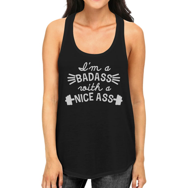Bad Nice Ass Womens Black Tank Top Unique Graphic Workout Tanks