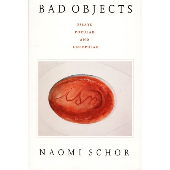 Bad Objects: Essays Popular and Unpopular, (Paperback)