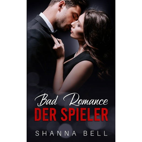 Bad Romance - Der Spieler, (Paperback)