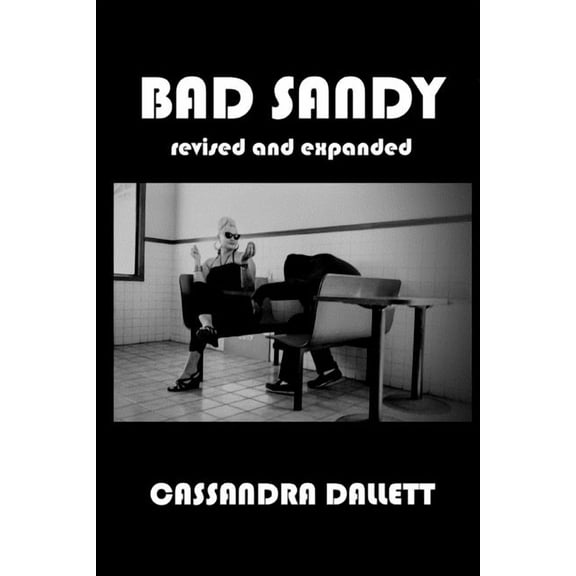 Bad Sandy : Revised and Expanded (Paperback)