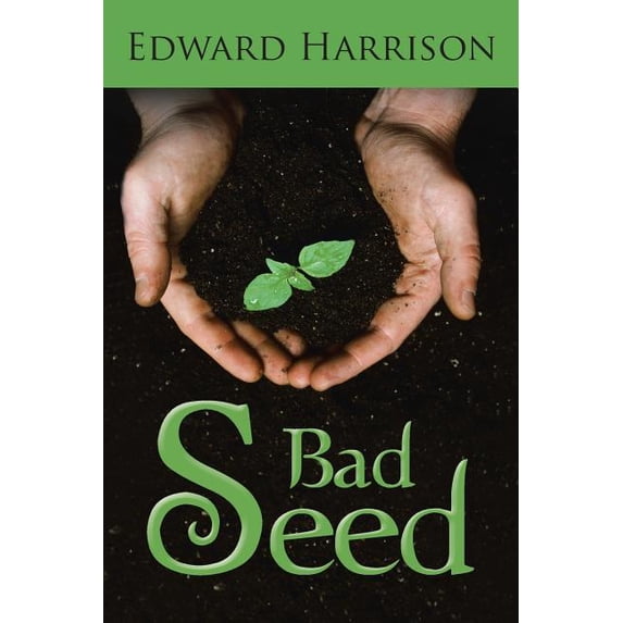 Bad Seed, (Paperback)