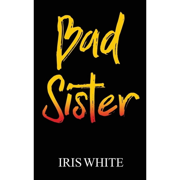 Bad Sister (Paperback)